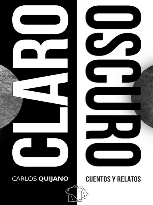 Title details for Claro Oscuro by Carlos Quijano - Available